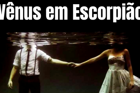 Será Que Eu Sou Tóxica ou a Vênus em Escorpião Justifica Isso?