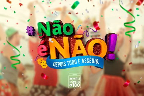 É Carnaval mas “Não é Não”